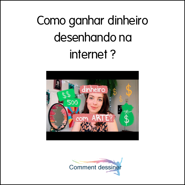 Como ganhar dinheiro desenhando na internet